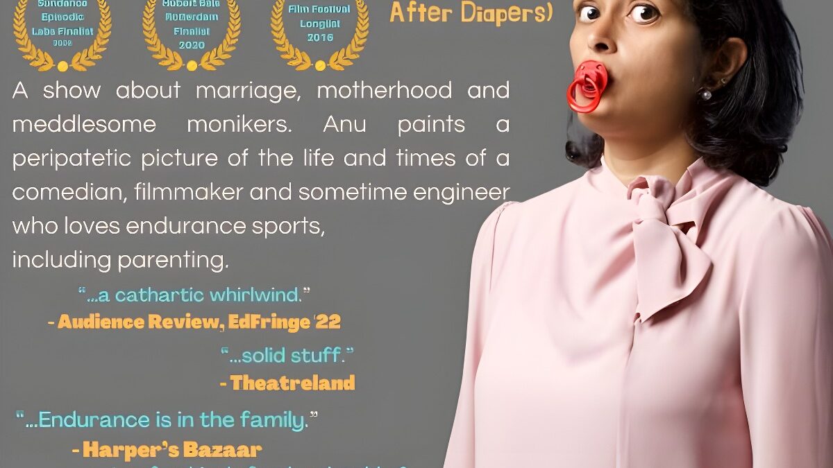 BC:AD – Before Children: After Diapers – Anu Vaidyanathan – Canal Café Theatre