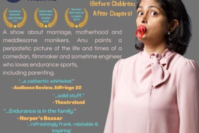 BC:AD – Before Children: After Diapers – Anu Vaidyanathan – Canal Café Theatre