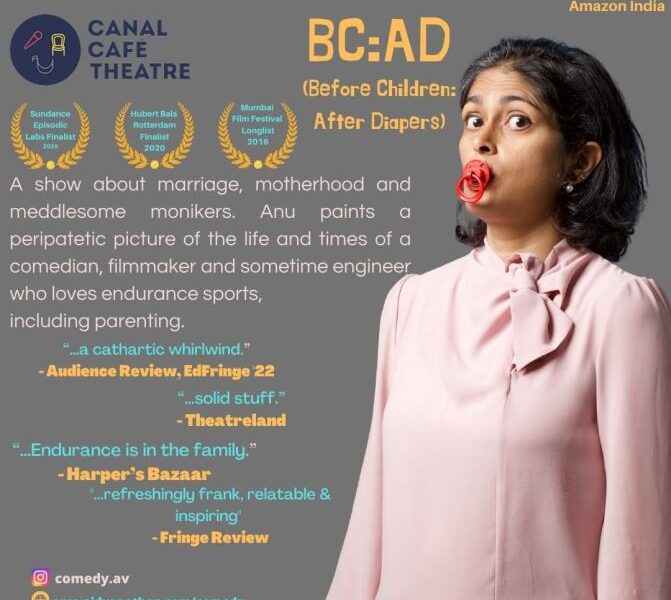 BC:AD – Before Children: After Diapers – Anu Vaidyanathan – Canal Café Theatre