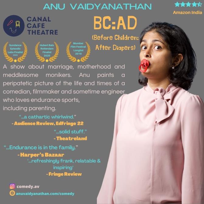 BC:AD – Before Children: After Diapers – Anu Vaidyanathan – Canal Café Theatre