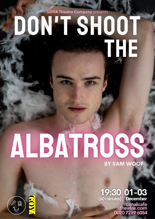 Don’t Shoot the Albatross – GOYA Theatre Company – Canal Cafe Theatre