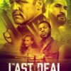 The Last Deal (2022) – Trailer de la Película – Acción