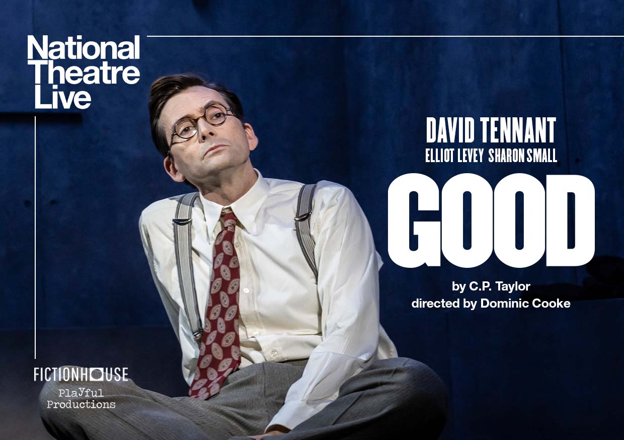 David Tennant in the Fictionhouse and Playful production of C.P. Taylor’s GOOD which will be broadcast via National Theatre Live to cinemas worldwide