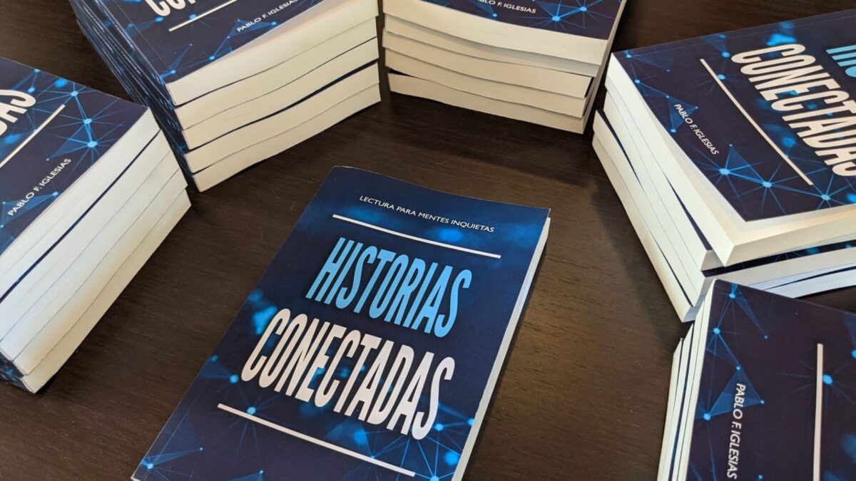 Historias Conectadas, de Pablo F. Iglesias