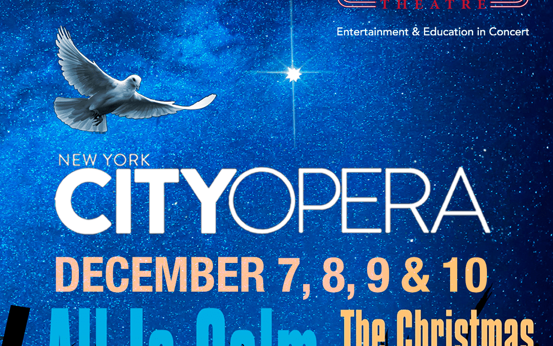 New York City Opera Presents A Holiday Celebration for the Whole Family