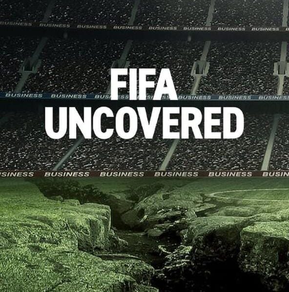 Los Entresijos de la FIFA – Serie Documental en Netflix