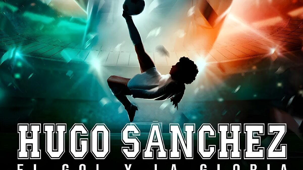 ‘Hugo Sanchez, the Goal and the Glory’ (2022) – Documentary about the Soccer Legend of Real Madrid