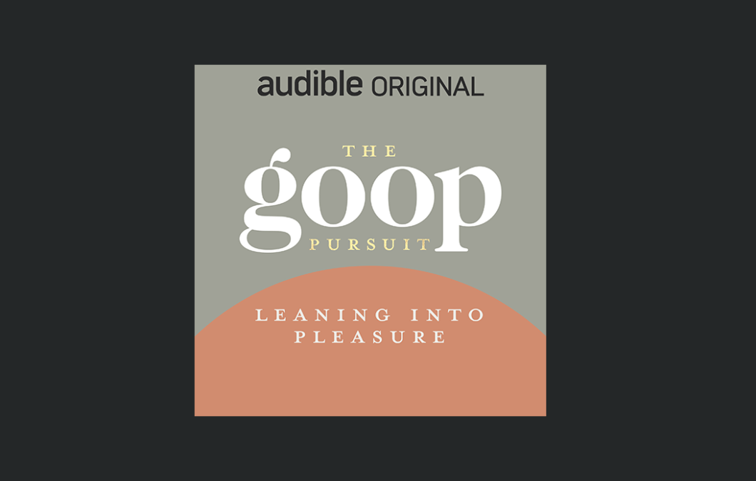 Gwyneth Paltrow’s goop Reaches Development Deal with Audible