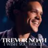 Trevor Noah: I Wish You Would