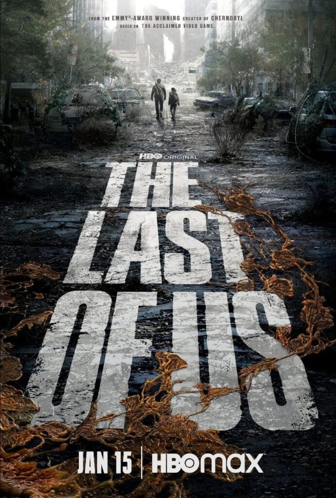 ‘The Last of Us’ – HBO  –  January 15