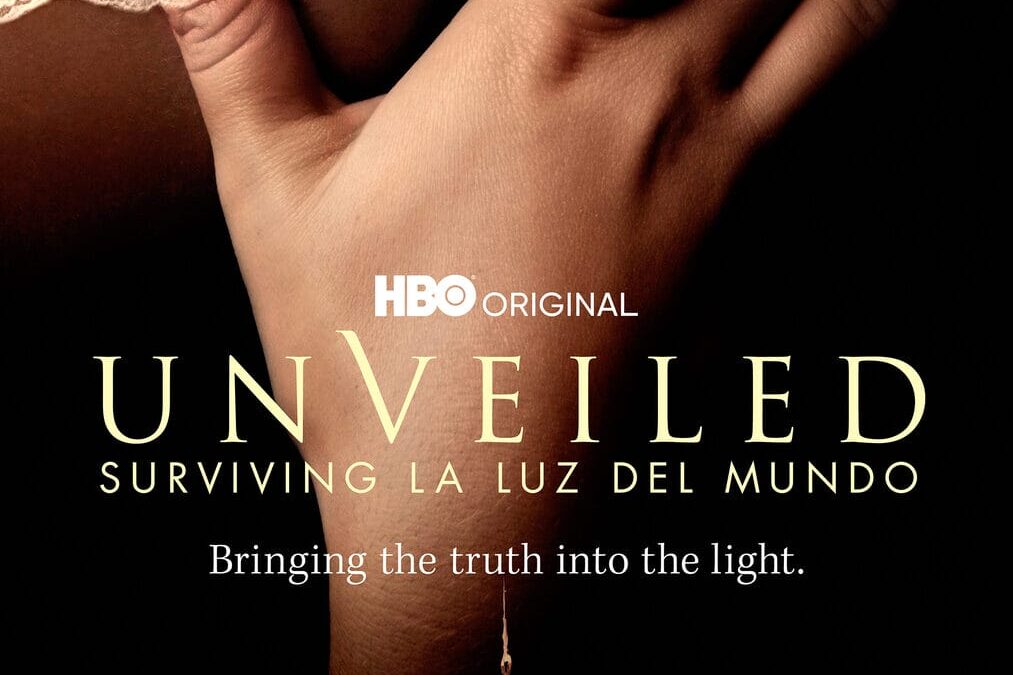 Unveiled: Surviving La Luz del Mundo – HBO Original Documentary Series – Dec 6