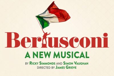 New Musical ‘Berlusconi’ to Premiere at Southwark Playhouse Elephant