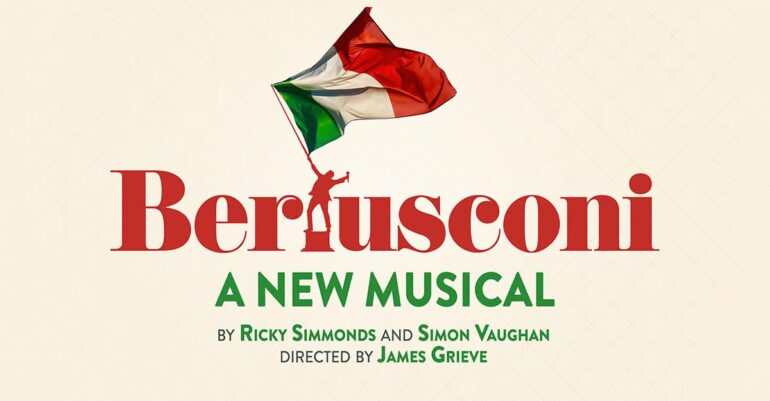 New Musical ‘Berlusconi’ to Premiere at Southwark Playhouse Elephant