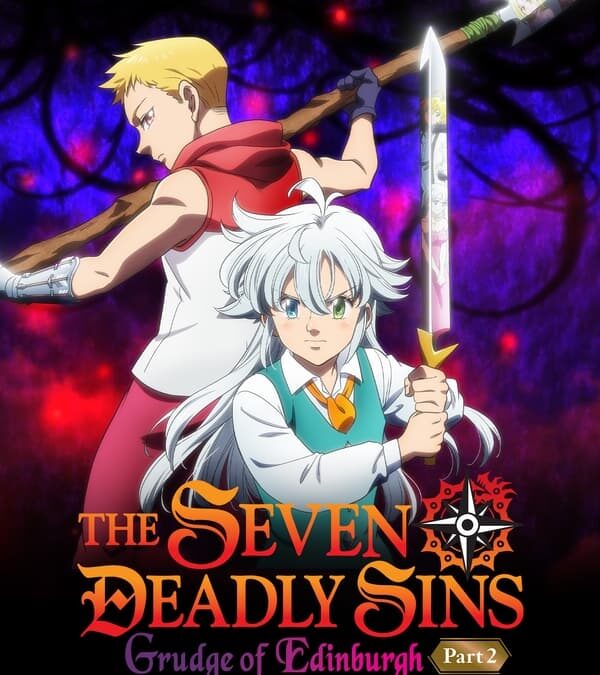 “The Seven Deadly Sins: Grudge of Edinburgh Part 2” Parte 2 (2023) Film su Netflix
