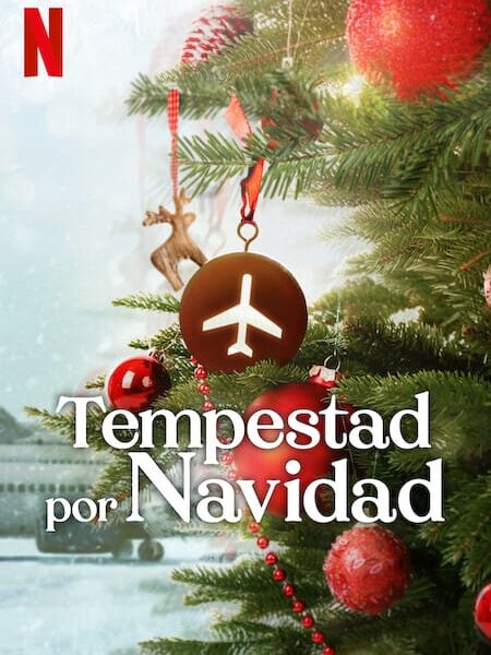 Tempestad por Navidad – Serie Netflix estreno 16 de diciembre