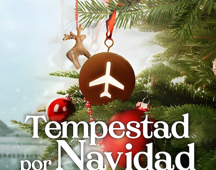 Tempestad por Navidad – Serie Netflix estreno 16 de diciembre