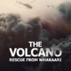The Volcano: Rescue from Whakaari – Documentary on Netflix – 16 Dec