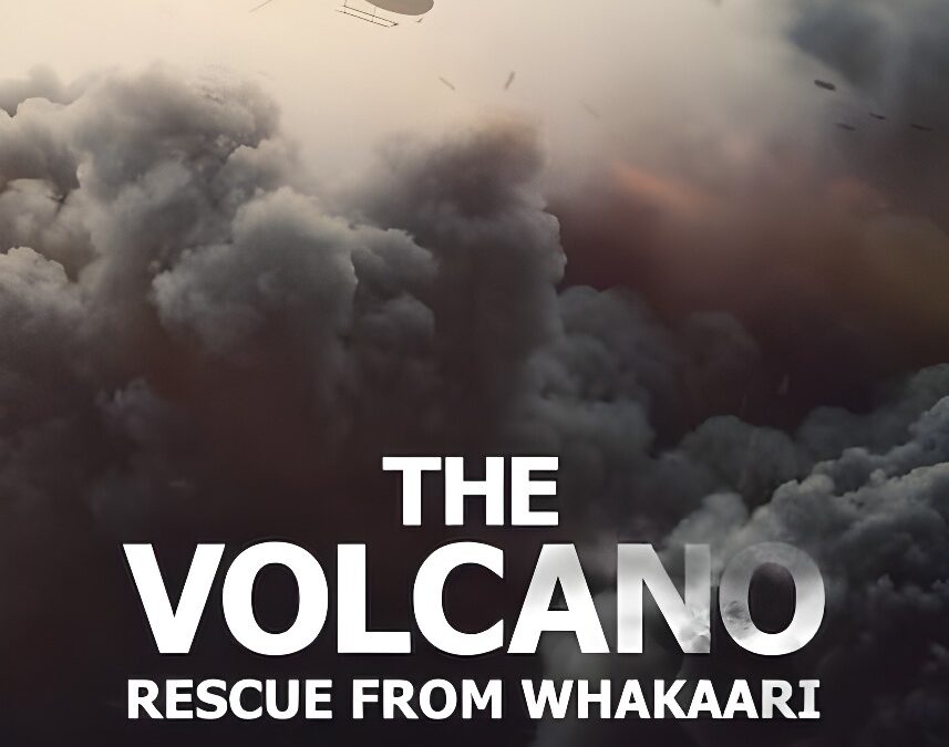 The Volcano: Rescue from Whakaari – Documentary on Netflix – 16 Dec