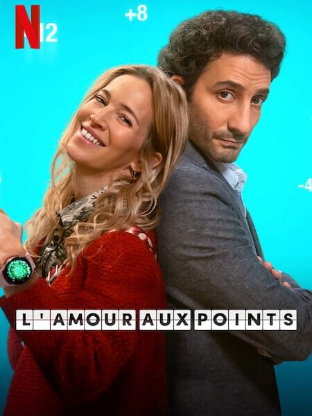 L&rsquo;Amour aux Points (2022) – Film sur Netflix – Critique