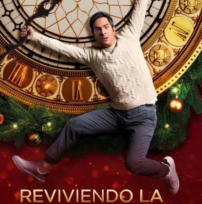 ‘Reviviendo la Navidad’ (2022) – Estreno Netflix 20 Dic