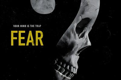 Fear 2023 Horror Movie