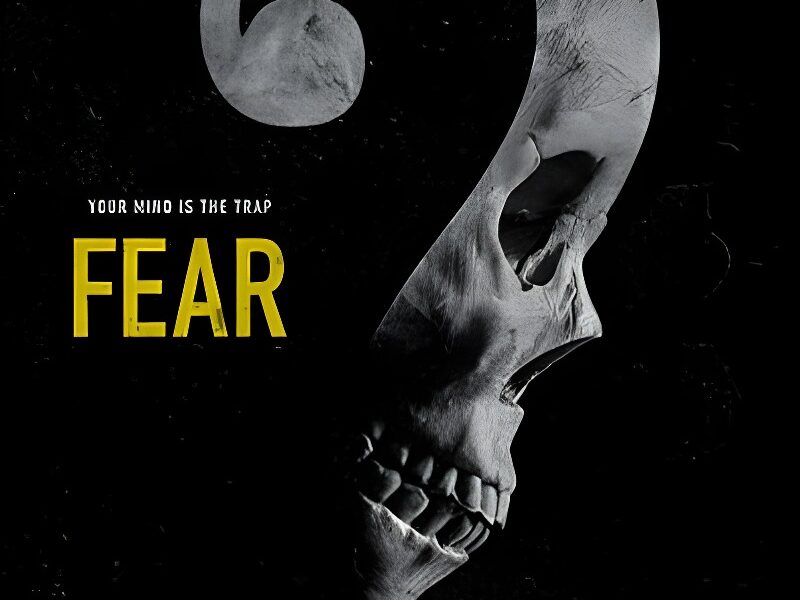 ‘Fear’ (2023) – The Upcoming Horror Film – Releases January 27 – Movie Trailer