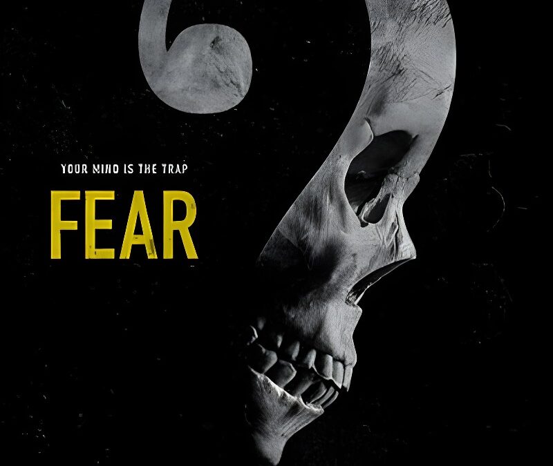 ‘Fear’ (2023) – The Upcoming Horror Film – Releases January 27 – Movie Trailer