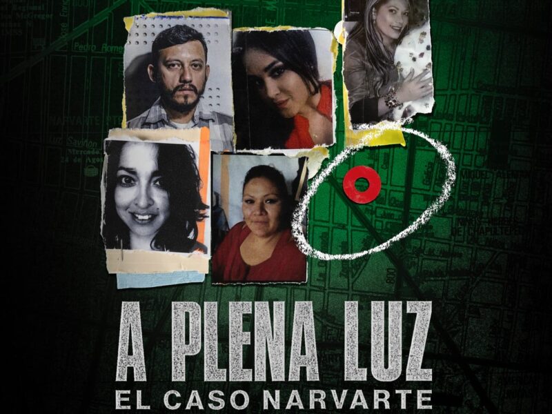 A Plena Luz: El Caso Narvarte – Documental True Crime en Netflix