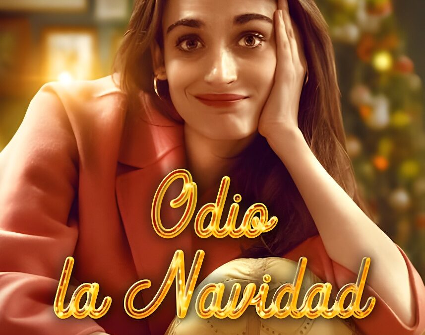 Odio la Navidad (2022-) – Serie en Netflix – Comedia
