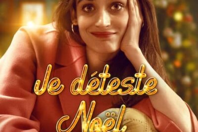Je déteste Noël (2022) – Série sur Netflix – Comédie