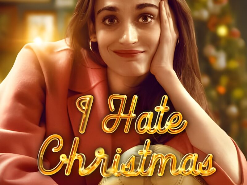 ‘I Hate Christmas’ (2022-) – A Christmas Romantic Sitcom on Netflix
