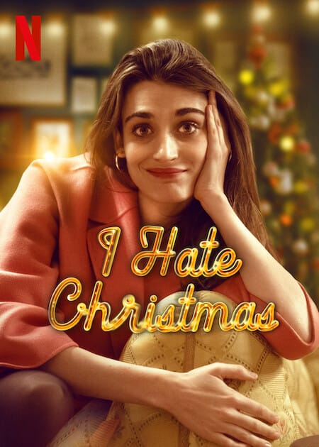 ‘I Hate Christmas’ (2022-) – A Christmas Romantic Sitcom on Netflix