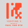 Paul van Dyk Announces New ‘VENTURE X’ Event Concept – Tour Debuts in North America – See U.S. and Canada 2023 Tour Dates!