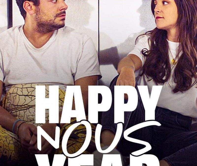 ‘Feliz Año Nuestro’ (2022) – Comedia Romántica en Netflix