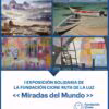 I Exposición Solidaria de la Fundación Cione Ruta de la Luz: "Miradas del Mundo"
