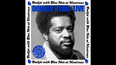 Cookin’ With Blue Note At Montreux