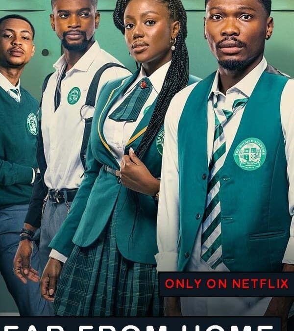 ‘Lejos del Hogar’ (2022) – Serie en Netflix