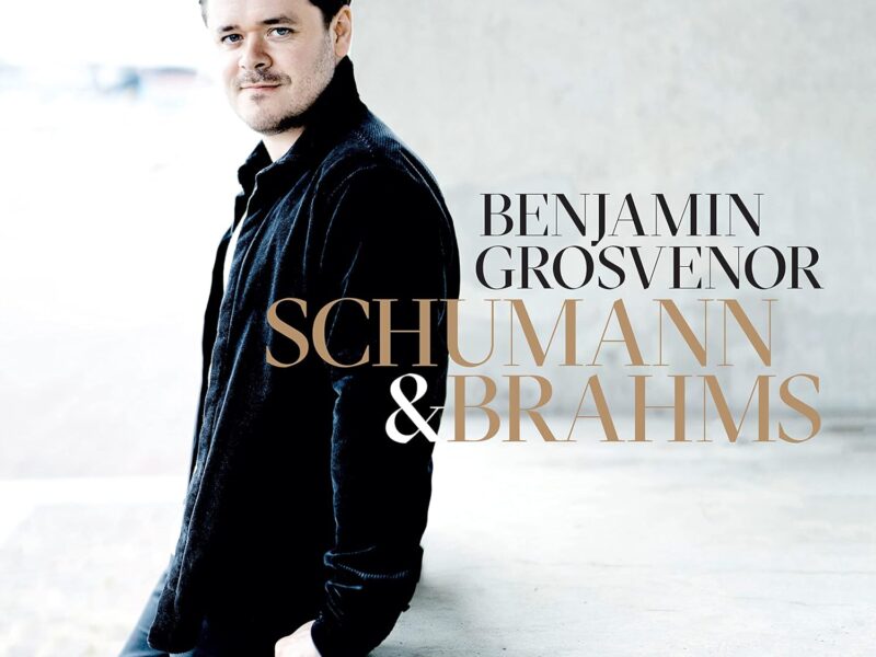 Benjamin Grosvenor: Schumann & Brahms