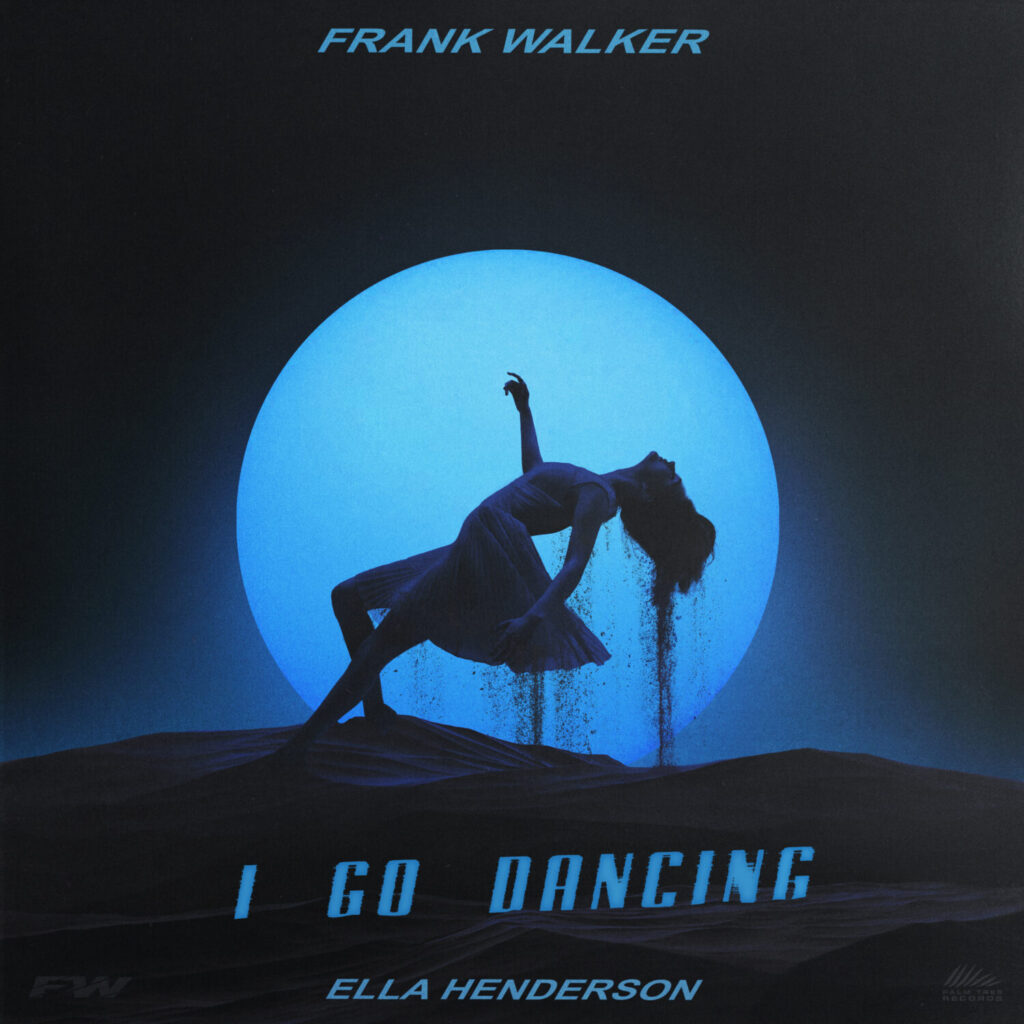 Frank Walker and Ella Henderson: ”I Go Dancing’