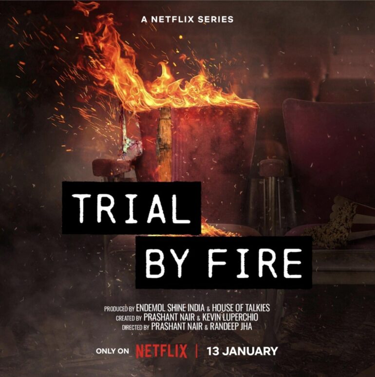 ‘Trial By Fire’ (2023) – A Netflix Miniseries