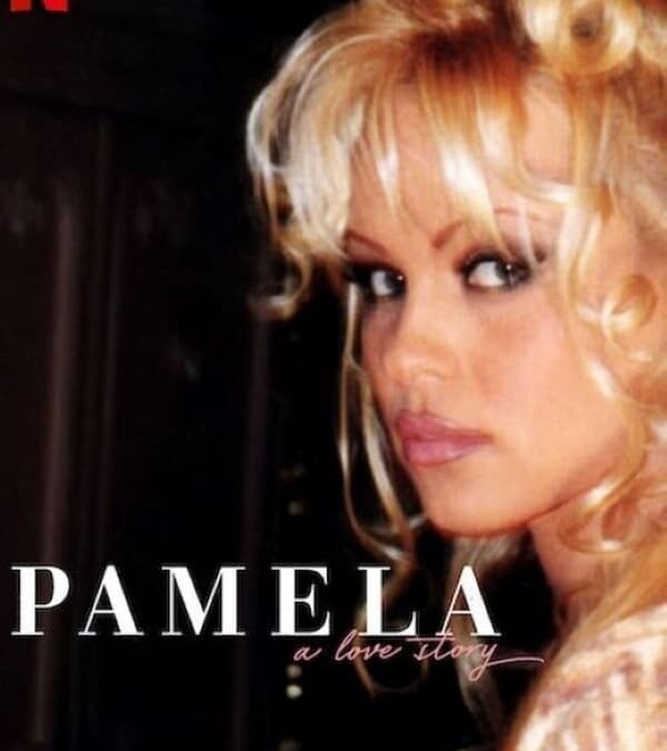 &lsquo;Pamela, a Love Story&rsquo; (2023), documentaire sur Netflix : un regard intime et honnête sur Pamela Anderson