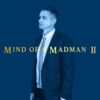 ‘Mind of a Madman II’, John Keenan’s 5th Album