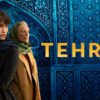 Apple TV+ announces season three renewal for “Tehran,” with Emmy Award nominee Hugh Laurie set to join award-winning series