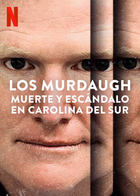 Los Murdaugh: Muerte y escándalo en Carolina del Sur