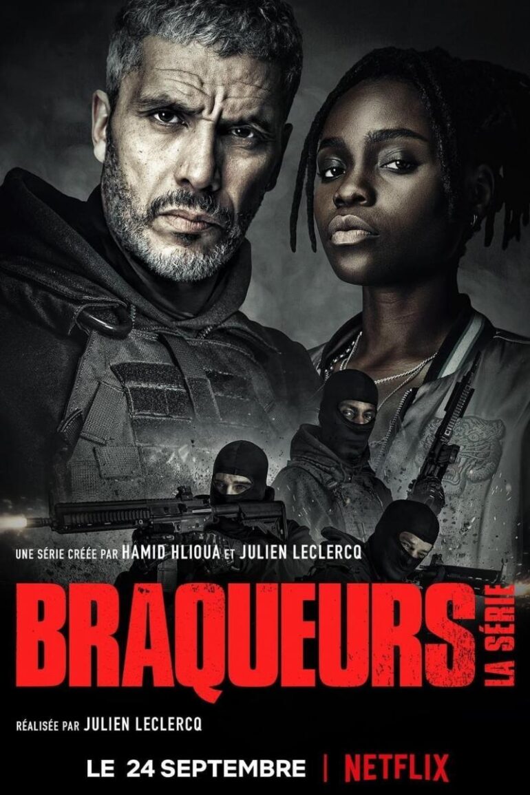 &lsquo;Braqueurs: La série&rsquo; (2021-) Saison 2. Série sur Netflix