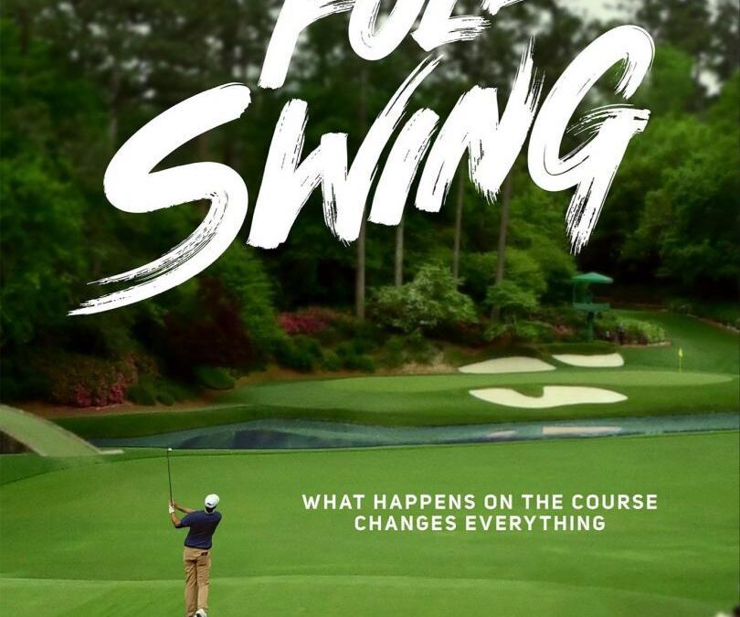 ‘Full Swing’ (2023) Docuserie en Netflix: El Golf desde Dentro