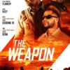 ‘The Weapon’ (2023) Releases on Feb 17. Watch The Trailer
