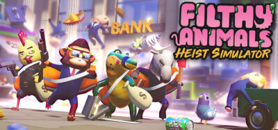 Filthy Animals: Heist Simulator Confirmed for PlayStation and Xbox Release