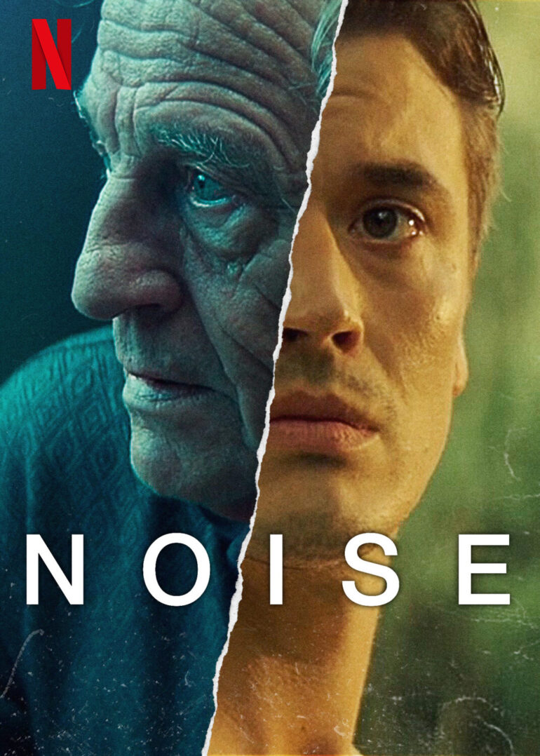 « Noise ». Film sur Netflix. Critique : Un thriller psychologique peu aventureux