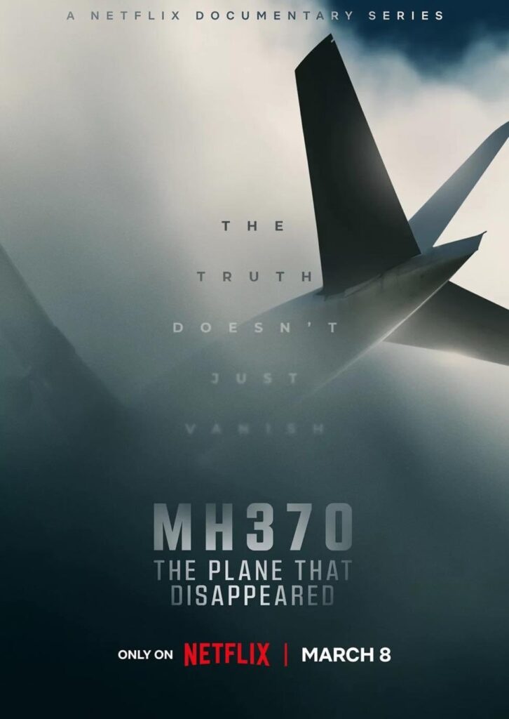 “MH370: The Plane That Disappeared” Netflix Docu-series: Nine years of unsolved questions